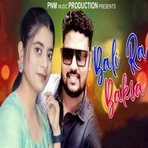 Bali Bali Ra MP3 Song Download .
